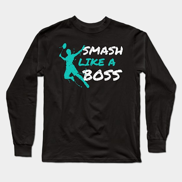 Smash Like A Boss Long Sleeve T-Shirt by ninarts